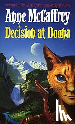 McCaffrey, Anne - Decision At Doona