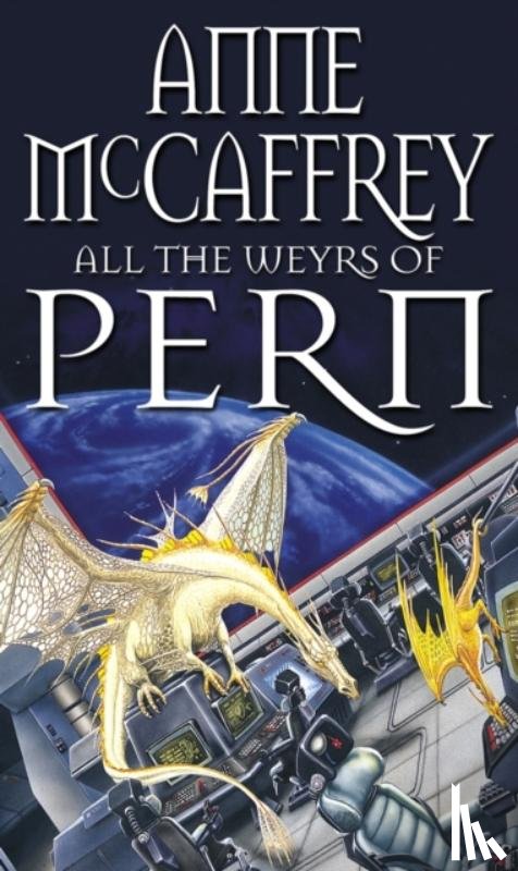 McCaffrey, Anne - All The Weyrs Of Pern