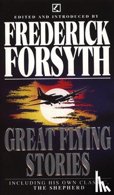 Forsyth, Frederick - Great Flying Stories