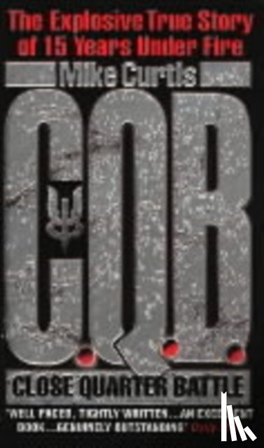 Curtis, Mike - C.Q.B. (Close Quarter Battle)