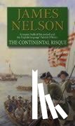 Nelson, James - The Continental Risque