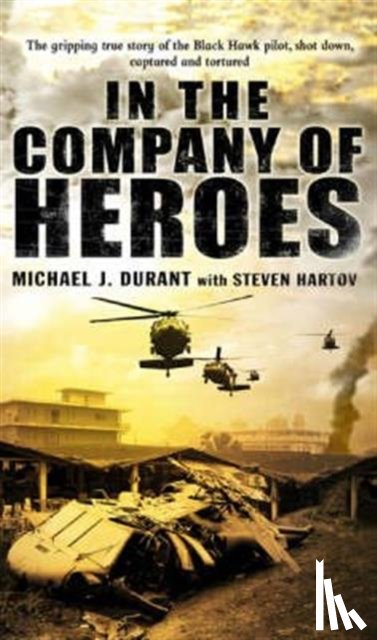 Durant, Michael J - In The Company Of Heroes