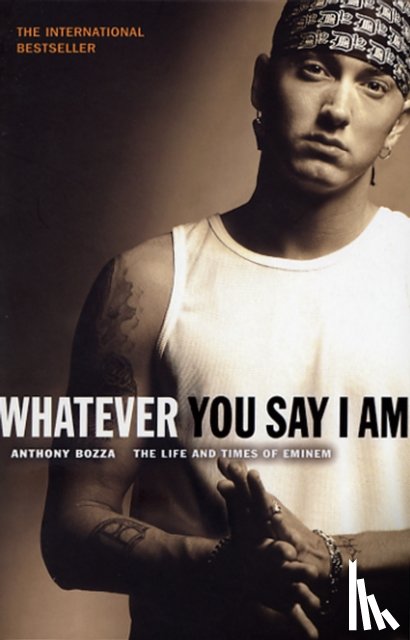 Bozza, Anthony - Whatever You Say I Am