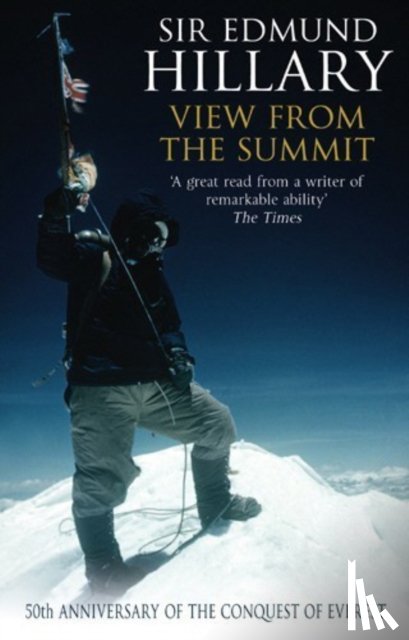 Hillary, Sir Edmund - View From The Summit