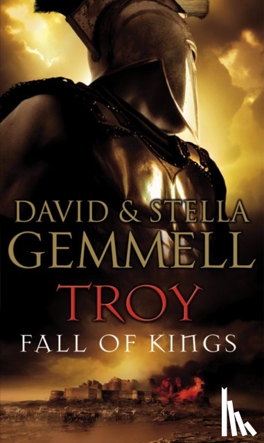 Graham, Stella, Gemmell, David - Troy: Fall Of Kings
