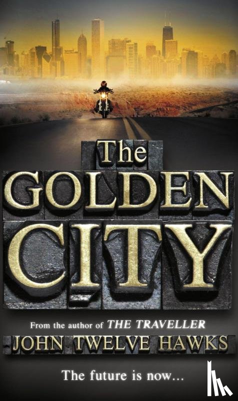 Twelve Hawks, John - The Golden City