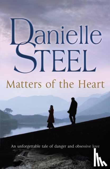 Steel, Danielle - Matters of the Heart