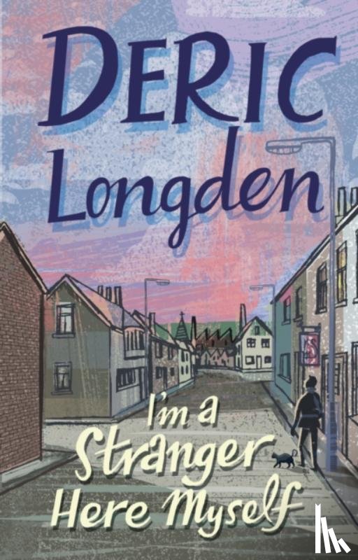 Longden, Deric - I'm A Stranger Here Myself