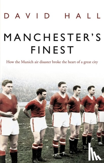 Hall, David - Manchester's Finest