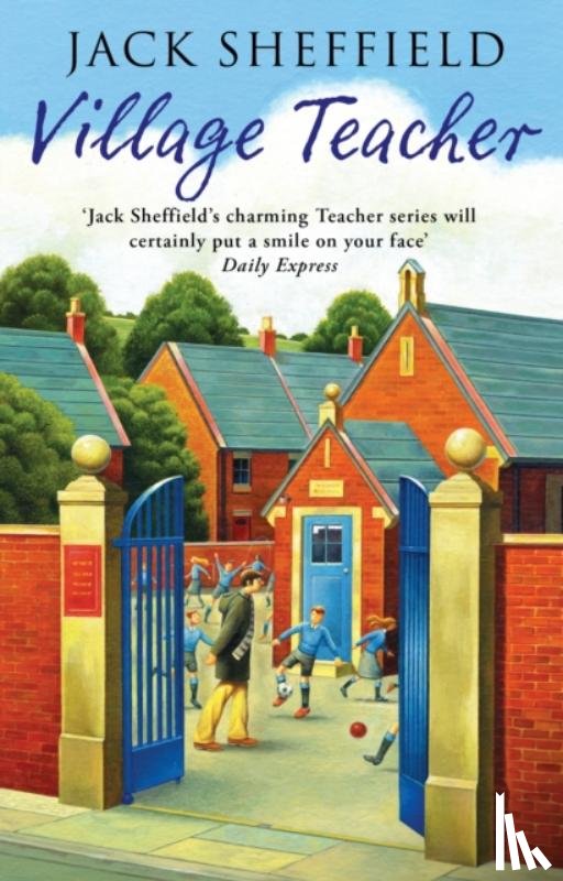Sheffield, Jack - Village Teacher