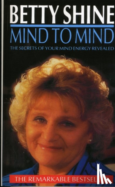Shine, Betty - Mind To Mind