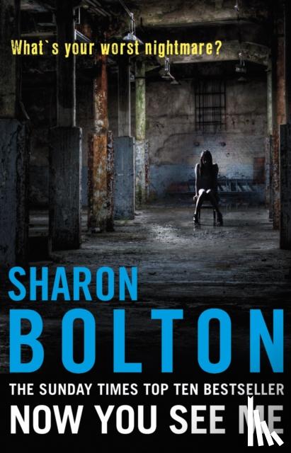 Bolton, Sharon - Now You See Me