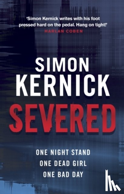 Kernick, Simon - Severed