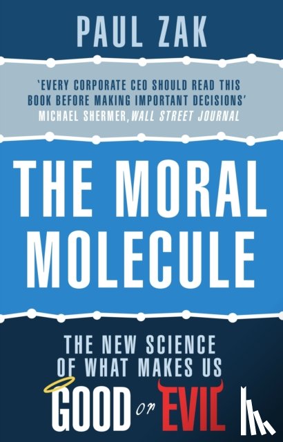 J. Zak, Paul - The Moral Molecule