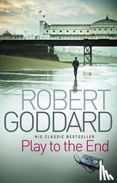 Goddard, Robert - Play To The End