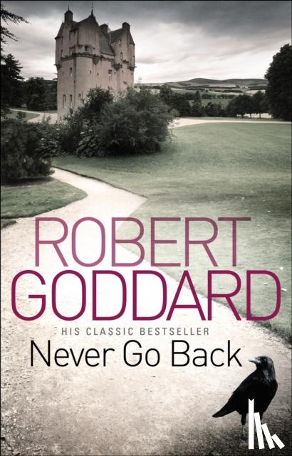 Goddard, Robert - Never Go Back