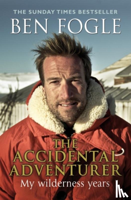 Fogle, Ben - The Accidental Adventurer