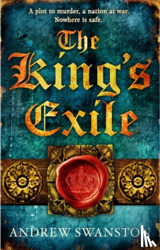 Swanston, Andrew - The King's Exile