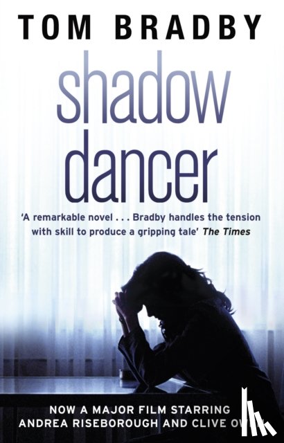 Bradby, Tom - Shadow Dancer