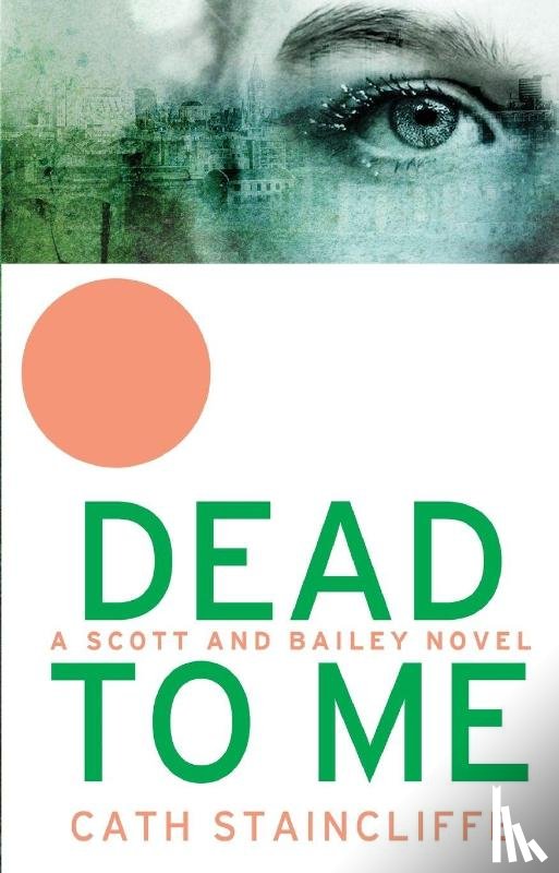 Staincliffe, Cath - Dead To Me