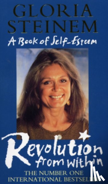 Steinem, Gloria - The Revolution From Within