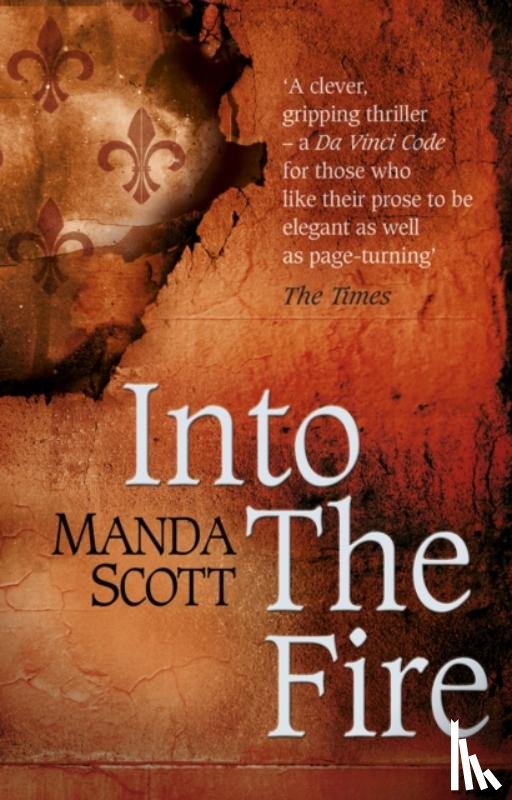 Scott, Manda - Into The Fire