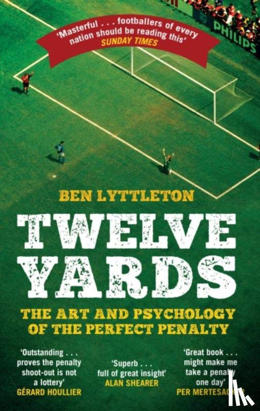 Lyttleton, Ben - Twelve Yards
