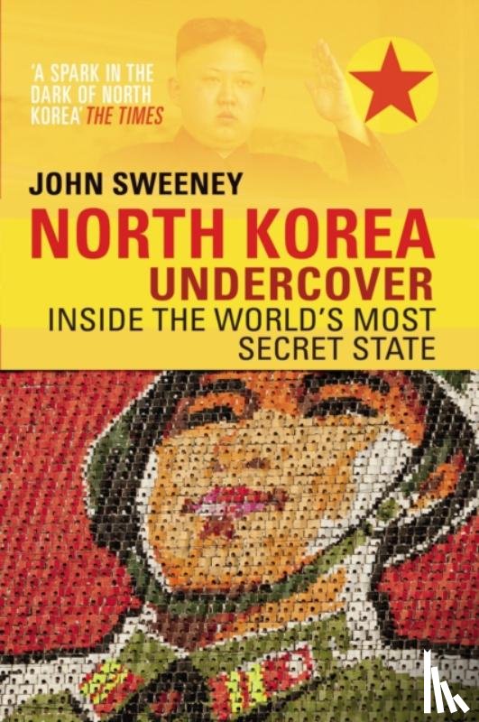 Sweeney, John - North Korea Undercover