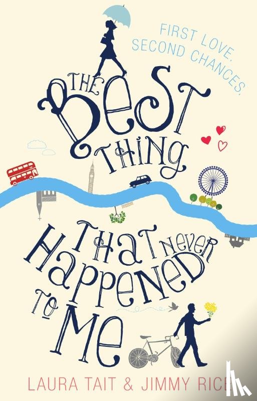 Tait, Laura, Rice, Jimmy - The Best Thing That Never Happened To Me