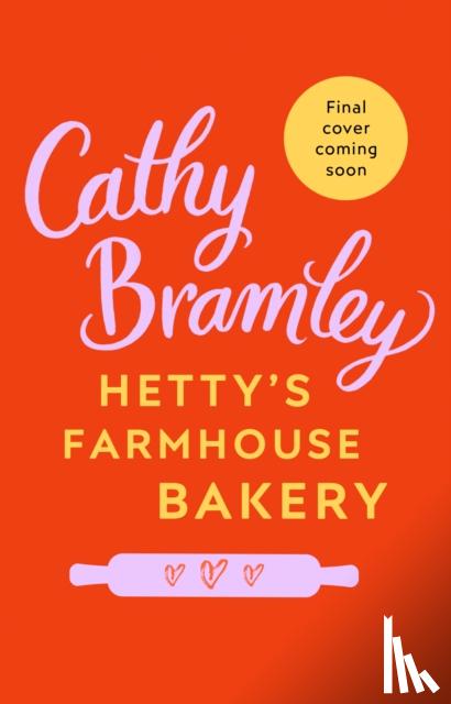 Bramley, Cathy - Hetty’s Farmhouse Bakery