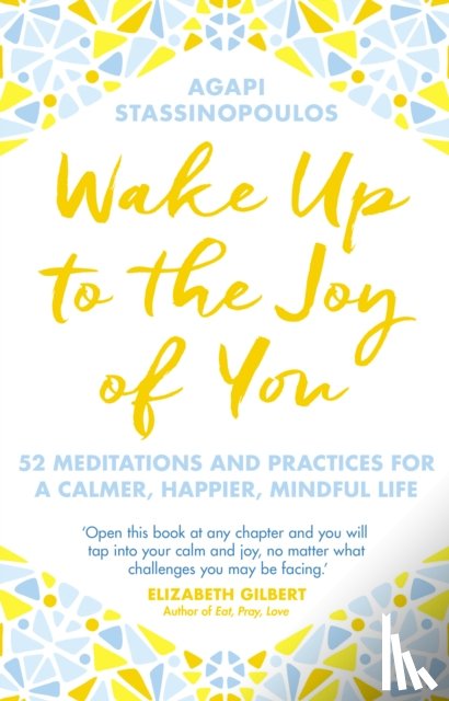 Stassinopoulos, Agapi - Wake Up To The Joy Of You