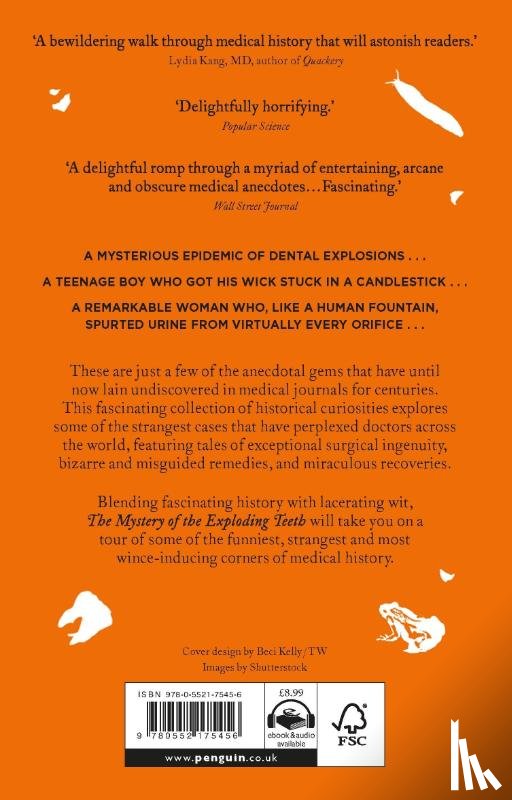 Morris, Thomas - The Mystery of the Exploding Teeth and Other Curiosities from the History of Medicine