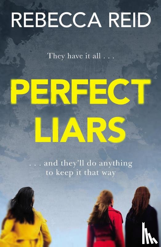 Reid, Rebecca - Perfect Liars