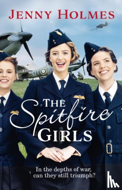 Holmes, Jenny - The Spitfire Girls