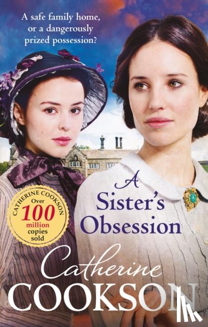 Cookson, Catherine - A Sister's Obsession