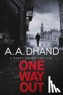 Dhand, A. A. - One Way Out