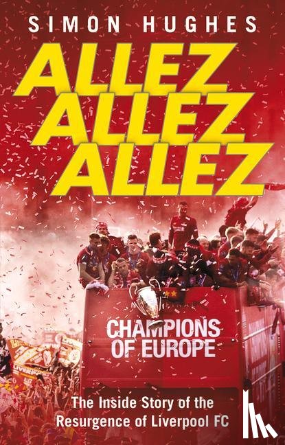 Hughes, Simon - Allez Allez Allez