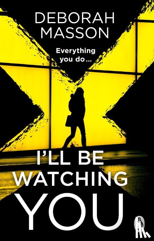 Masson, Deborah - I’ll Be Watching You