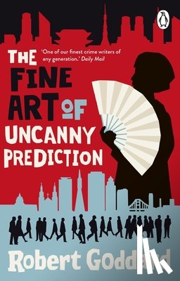 Goddard, Robert - The Fine Art of Uncanny Prediction