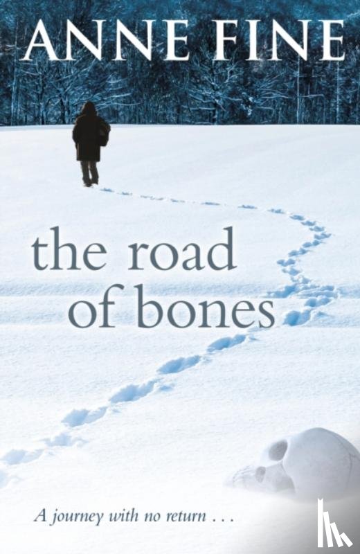 Fine, Anne - The Road of Bones