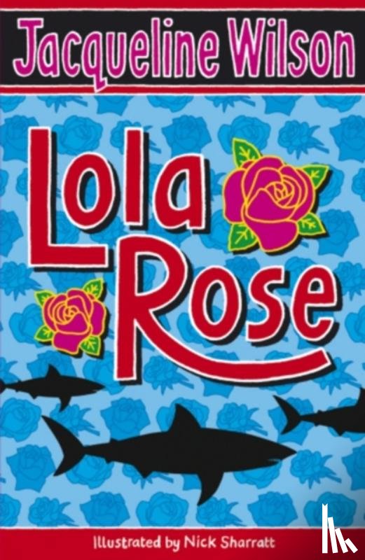 Wilson, Jacqueline - Lola Rose