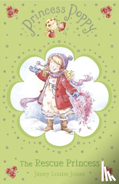 Jones, Janey Louise - Princess Poppy: The Rescue Princess