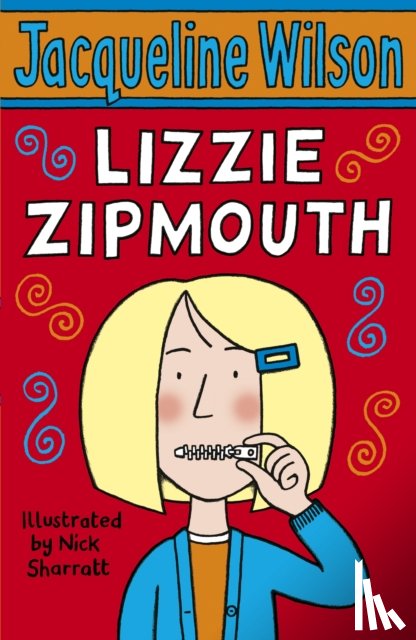 Wilson, Jacqueline - Lizzie Zipmouth