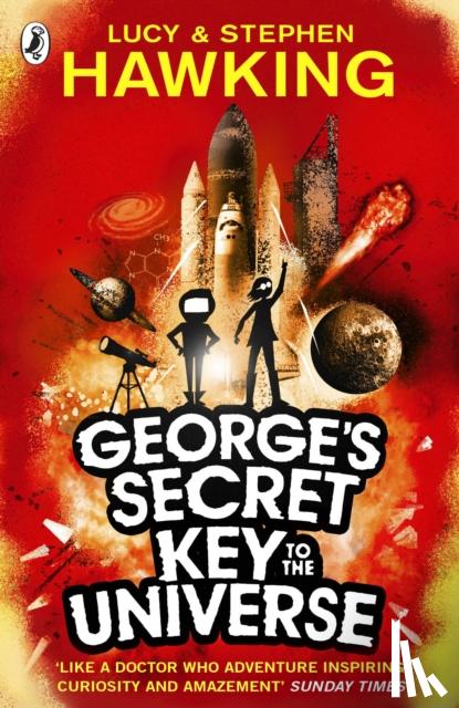 Hawking, Lucy, Hawking, Stephen - George's Secret Key to the Universe