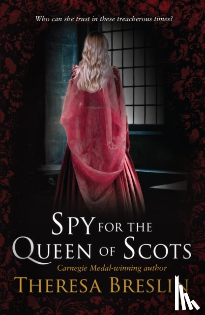 Breslin, Theresa - Spy for the Queen of Scots