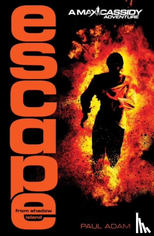 Adam, Paul - Escape from Shadow Island - Max Cassidy 1