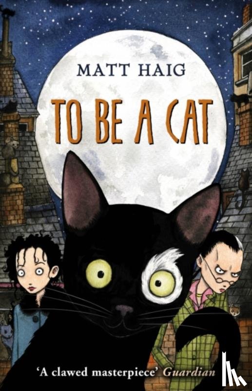 Haig, Matt - To Be A Cat