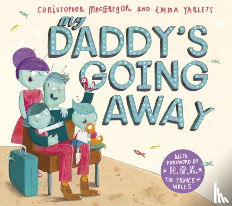 MacGregor, Christopher - My Daddy's Going Away