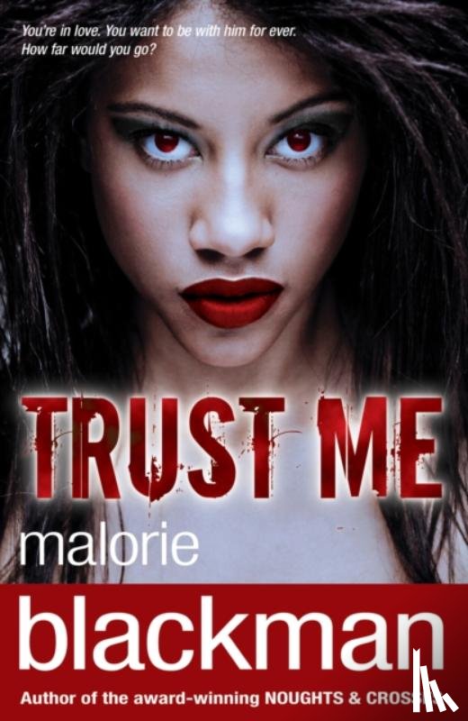 Blackman, Malorie - Trust Me