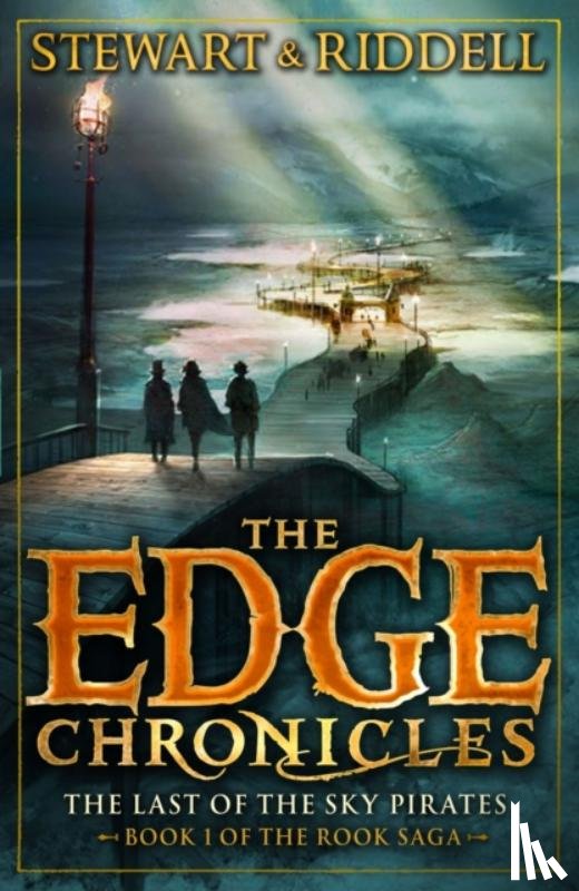 Stewart, Paul, Riddell, Chris - The Edge Chronicles 7: The Last of the Sky Pirates